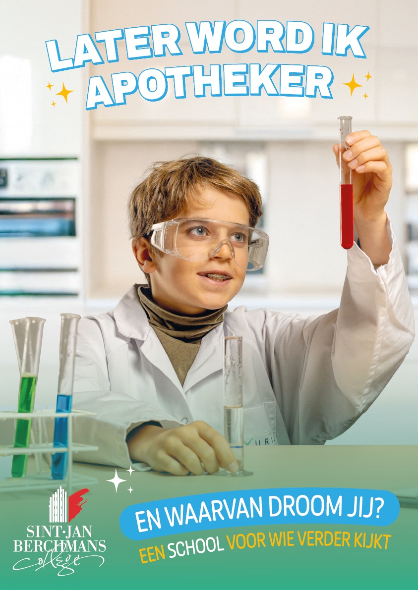 Later word ik apotheker, campagnebeeld voor Sint-Jan Berchmanscollege
