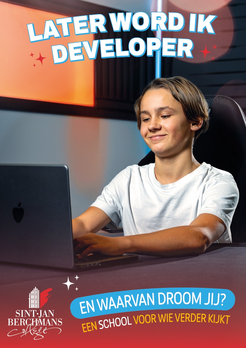 Later word ik developer, campagnebeeld voor Sint-Jan Berchmanscollege