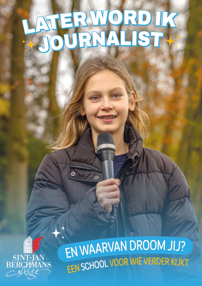 Later word ik journalist, campagnebeeld voor Sint-Jan Berchmanscollege